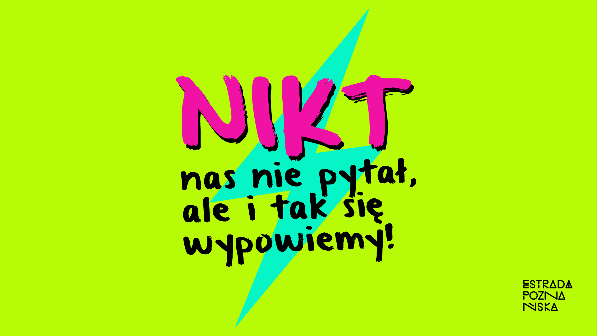 Nikt nas nie pytał, ale i tak się wypowiemy