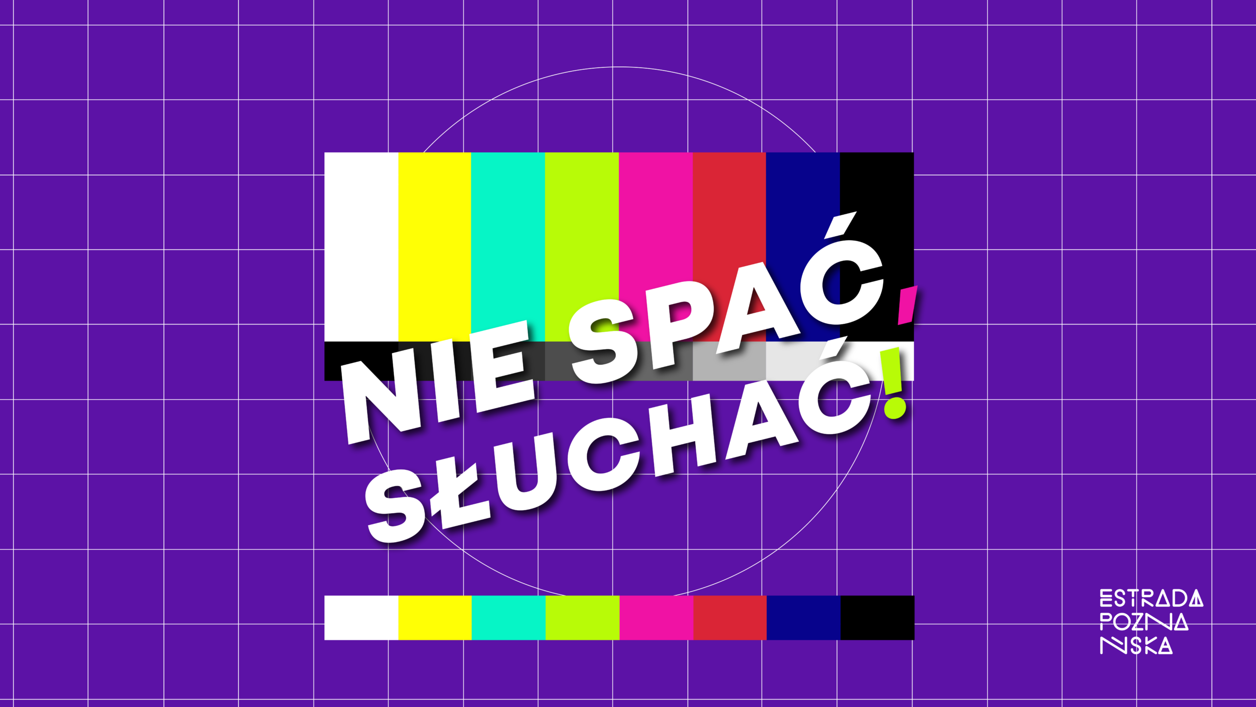 Nie spać, słuchać!
