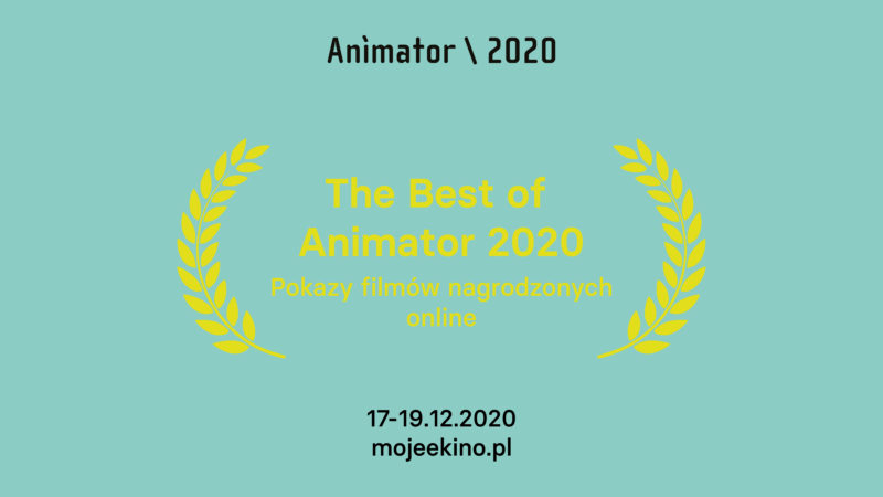 Okładka wydarzenia - The Best of Animator 2020 | pokazy online