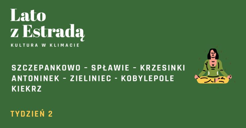 Okładka wydarzenia - Lato z Estradą 2021 | tydzień 2