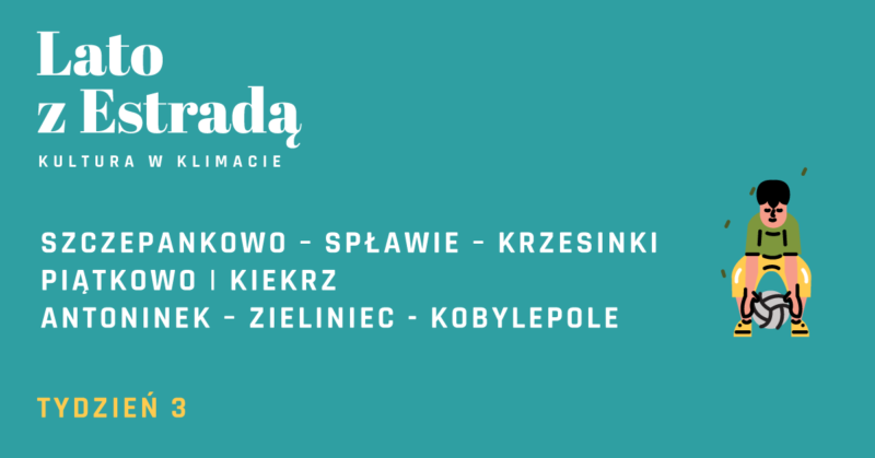 Okładka wydarzenia - Lato z Estradą 2021 | tydzień 3