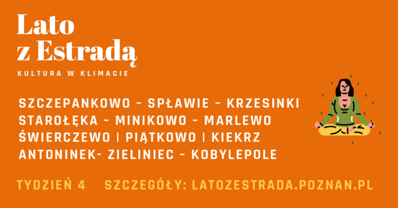 Okładka wydarzenia - Lato z Estradą 2021 | tydzień 4