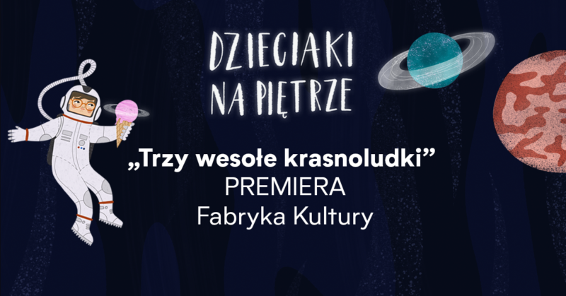 Okładka wydarzenia - „Trzy wesołe krasnoludki” PREMIERA