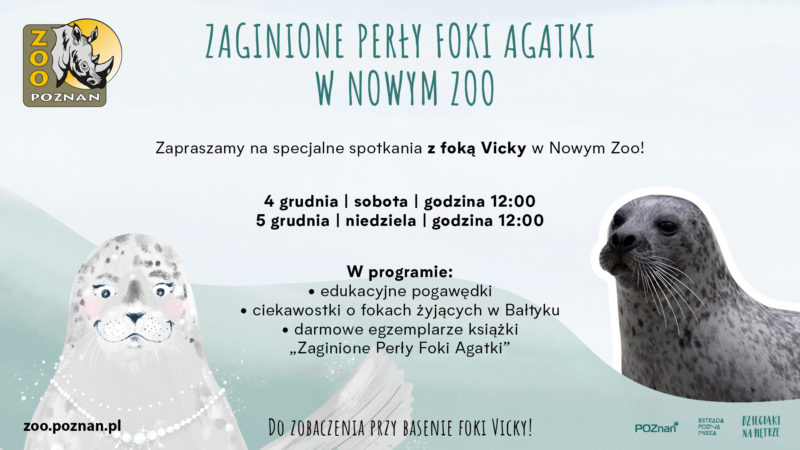Okładka wydarzenia - ZAGINIONE PERŁY FOKI AGATKI W NOWYM ZOO
