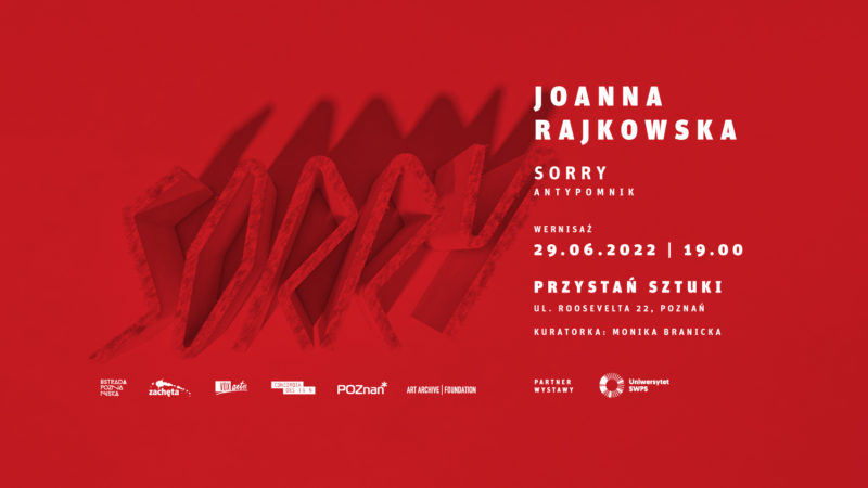Okładka wydarzenia - Zapraszamy na wernisaż oraz wystawę: Antypomnik "SORRY" Joanny Rajkowskiej