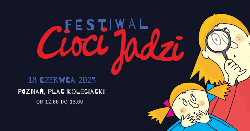 Okładka wydarzenia - Festiwal Cioci Jadzi