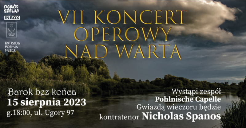 Okładka wydarzenia - VII Koncert Operowy nad Wartą - „Barok bez końca“