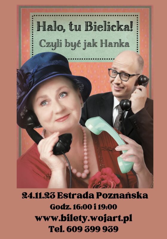 Okładka wydarzenia - „Halo, tu Bielicka! Czyli być jak Hanka”