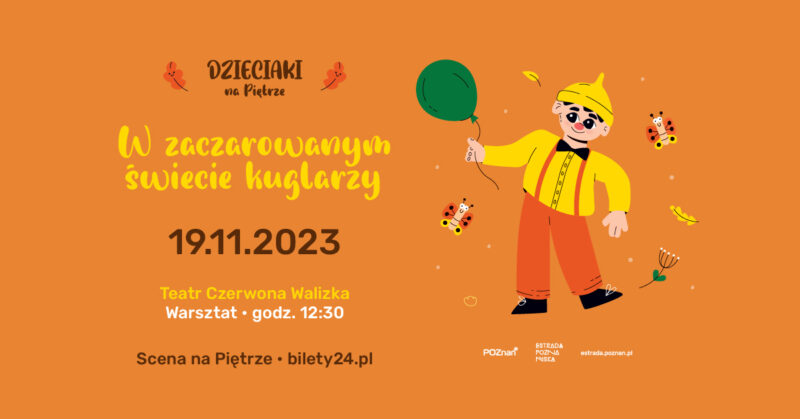 Okładka wydarzenia - W zaczarowanym świecie kuglarzy