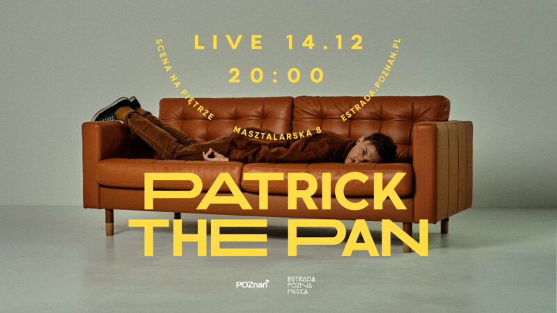 Okładka wydarzenia - PATRICK THE PAN