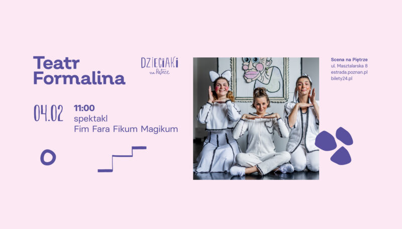 Okładka wydarzenia - Teatr Formalina - spektakl „Fim Fara Fikum Magikum”