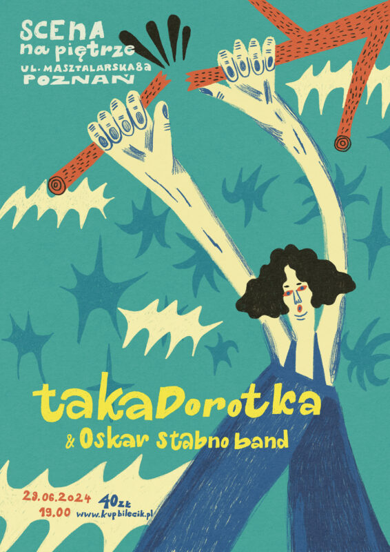 Okładka wydarzenia - Koncert "Kłaść się i kulać pod życia stopami" - TakaDorotka & Oskar Stabno Band.