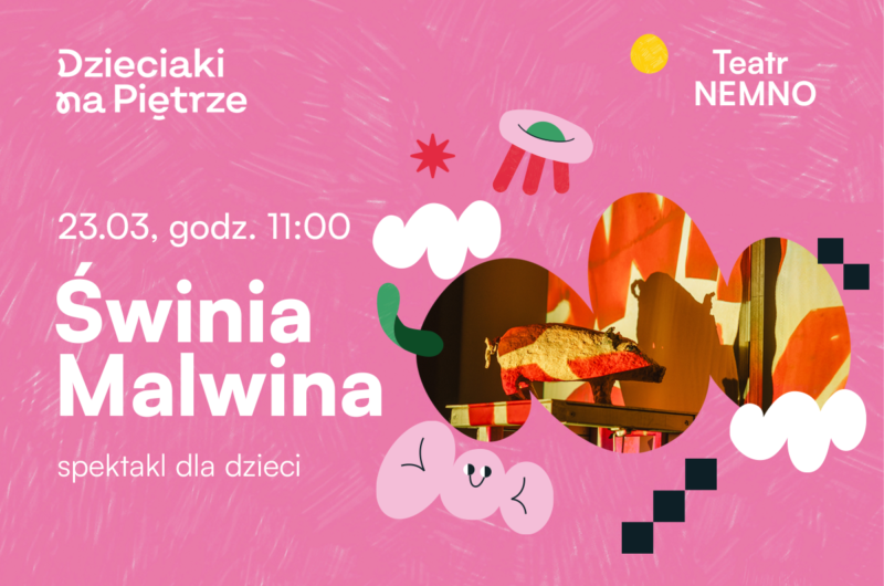 Okładka wydarzenia - „Świnia Malwina” | Dzieciaki na Piętrze