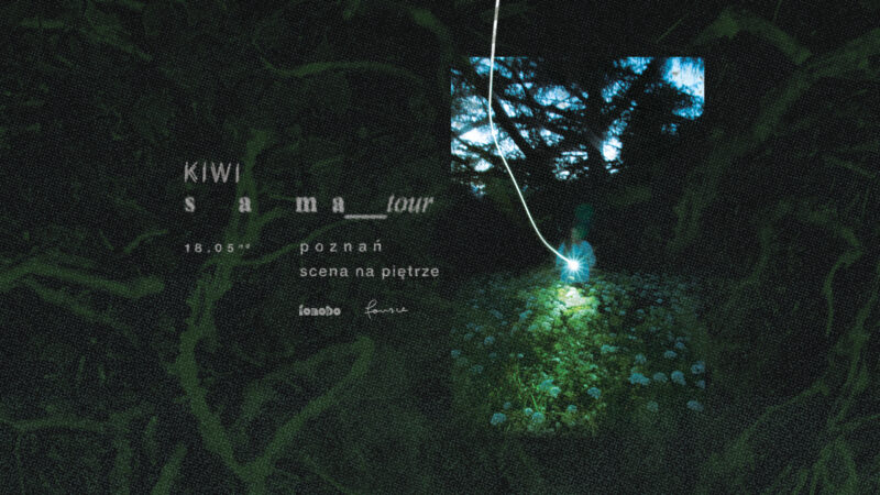 Okładka wydarzenia - Koncert KIWI sama_tour