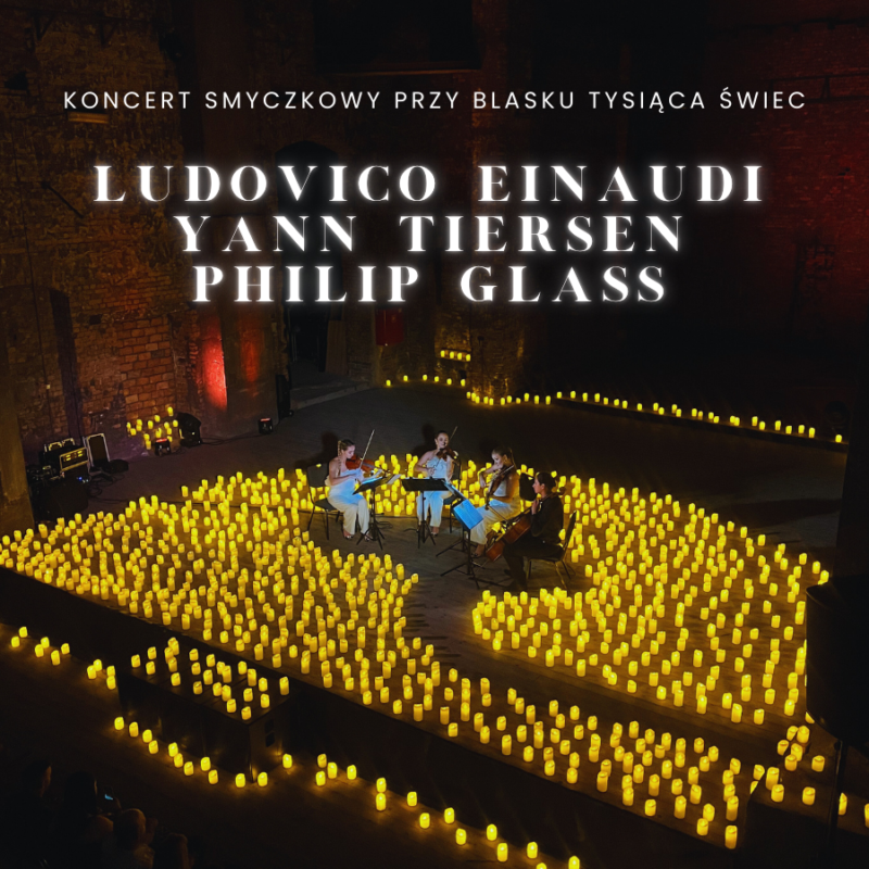 Okładka wydarzenia - Koncert przy świecach: Ludovico Einaudi, Yann Tiersen and Philip Glas