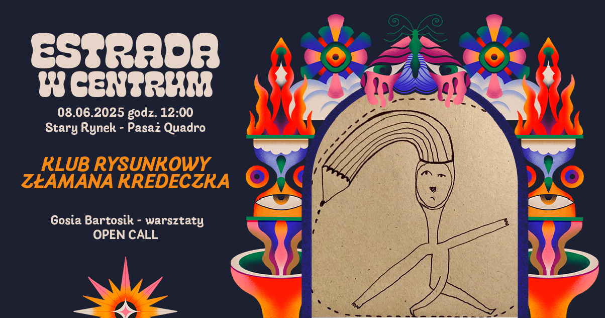 Warsztaty „Klub Rysunkowy Złamana Kredeczka” Gosia Bartosik | Estrada w Centrum 2025