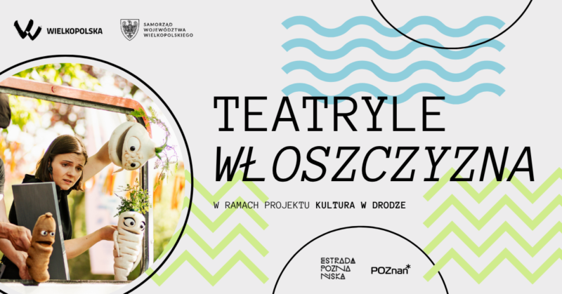 Okładka wydarzenia - Kultura w drodze 2025:  „Włoszczyzna”, TeatRyle