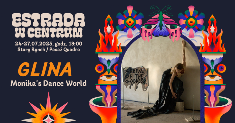 Okładka wydarzenia - Spektakl „Glina” Monika's Dance World | Estrada w Centrum 2025