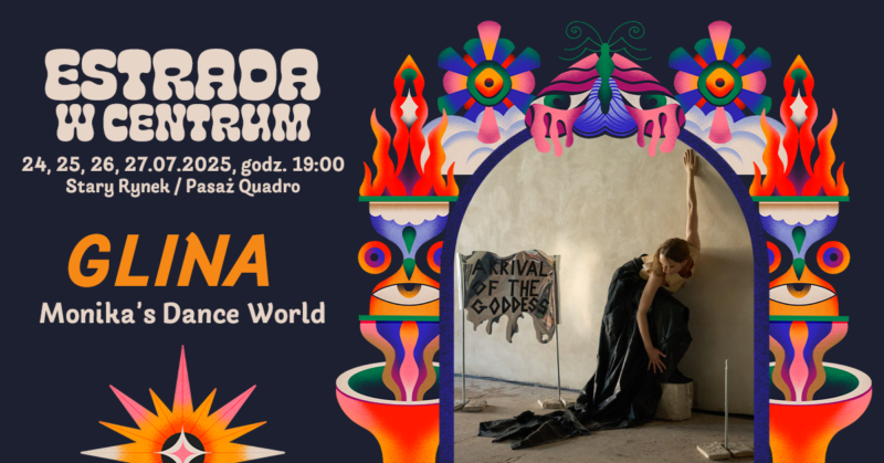Okładka wydarzenia - Spektakl „Glina” Monika's Dance World | Estrada w Centrum 2025