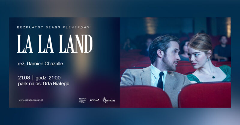 Okładka wydarzenia - Seans kina plenerowego – „La La Land”, reż. Damien Chazalle