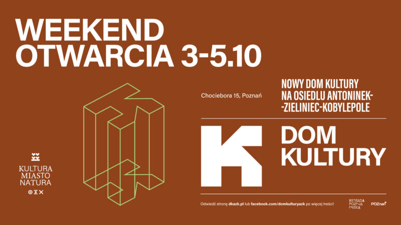 Okładka wydarzenia - Weekend Otwarcia Domu Kultury AZK