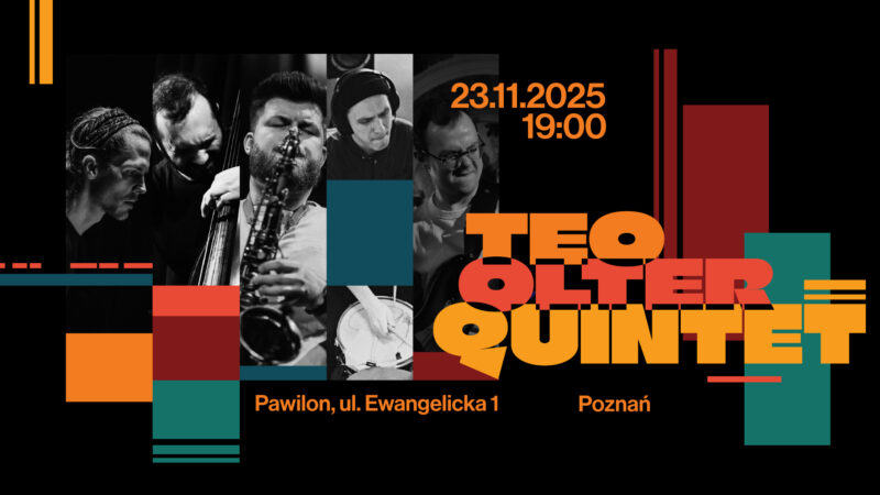 Okładka wydarzenia - Teo Olter Quintet
