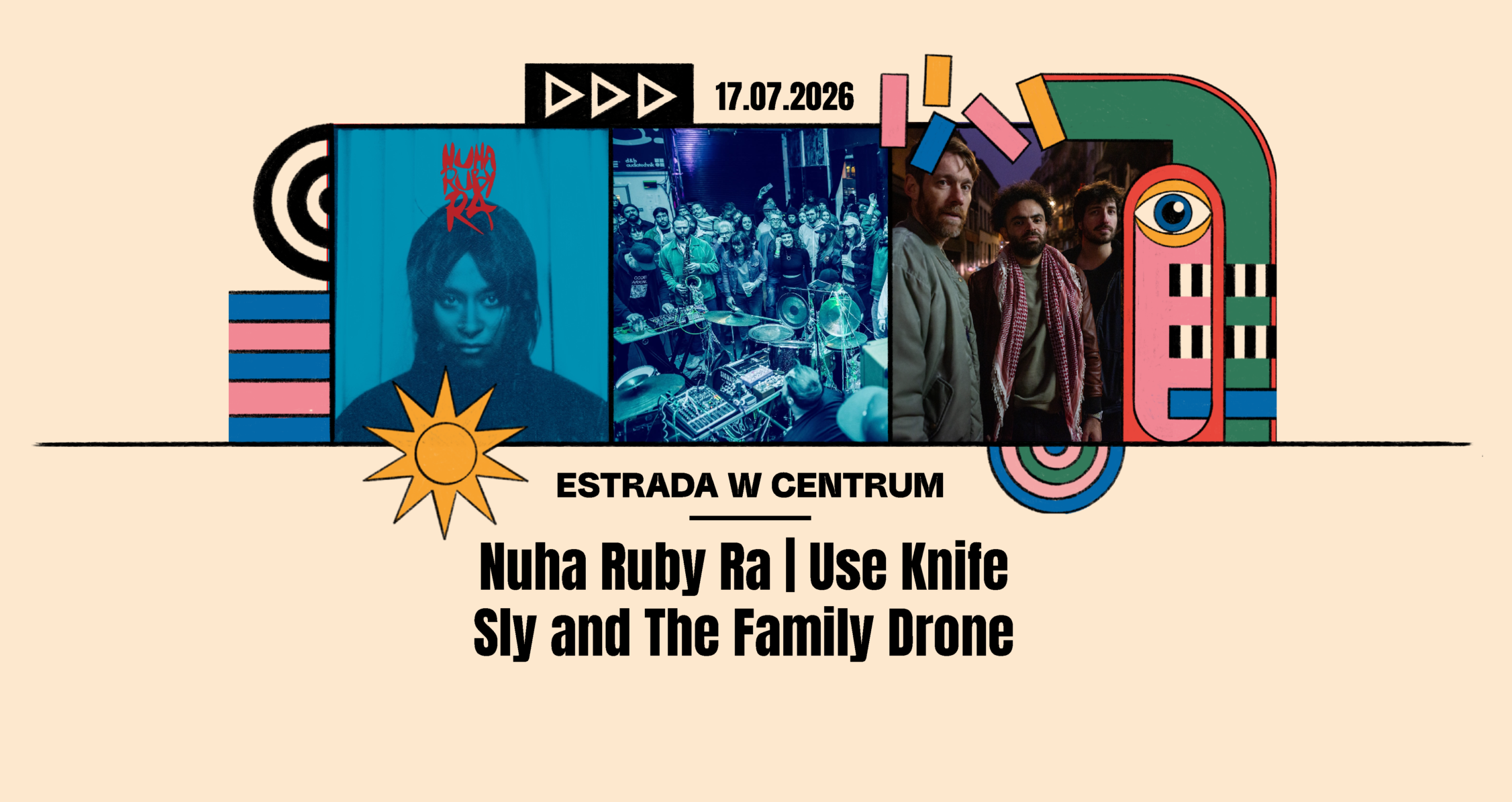Otwarcie ESTRADY W CENTRUM | Nuha Ruby Ra | Sly and The Family Drone | Use Knife