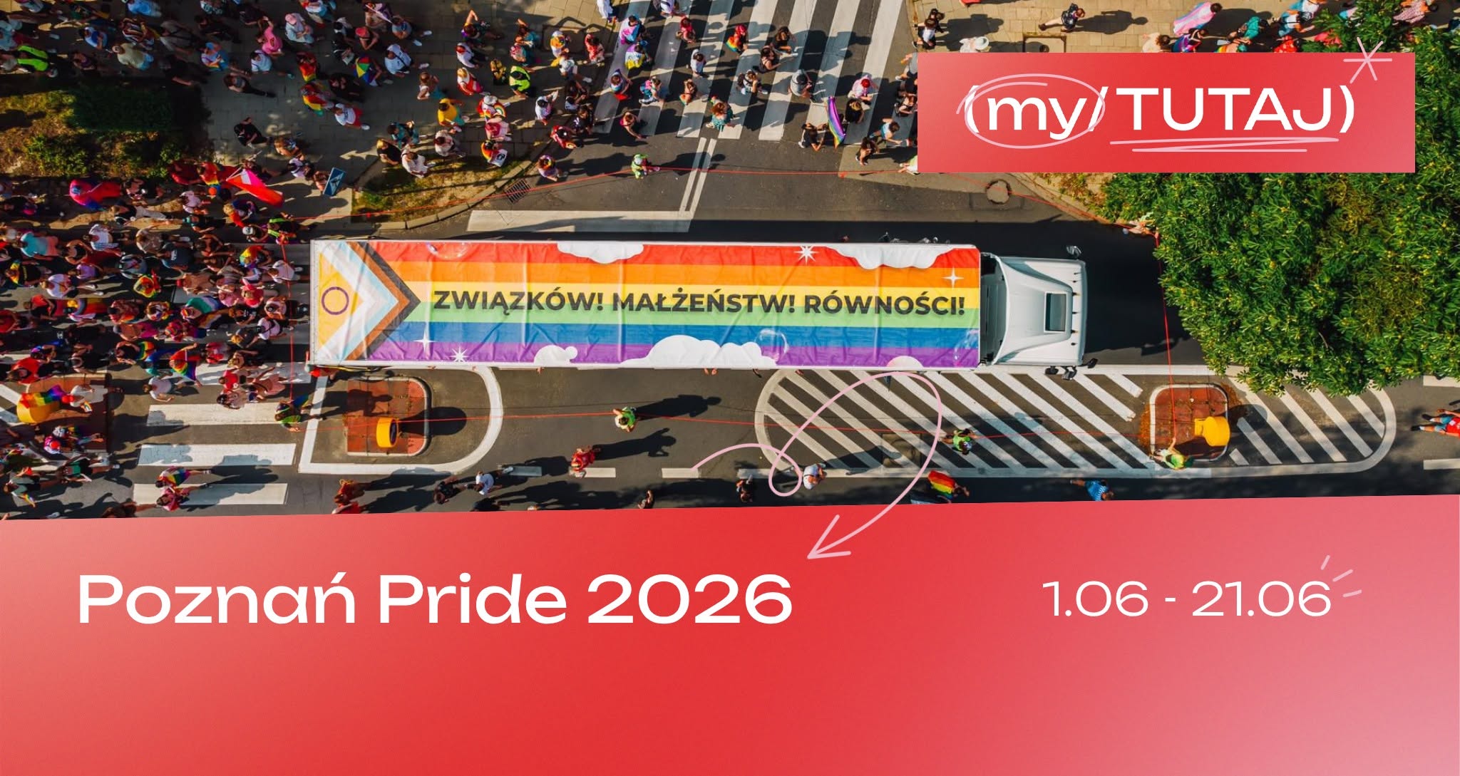 Poznań Pride 2026 / XXII Marsz Równości w Poznaniu