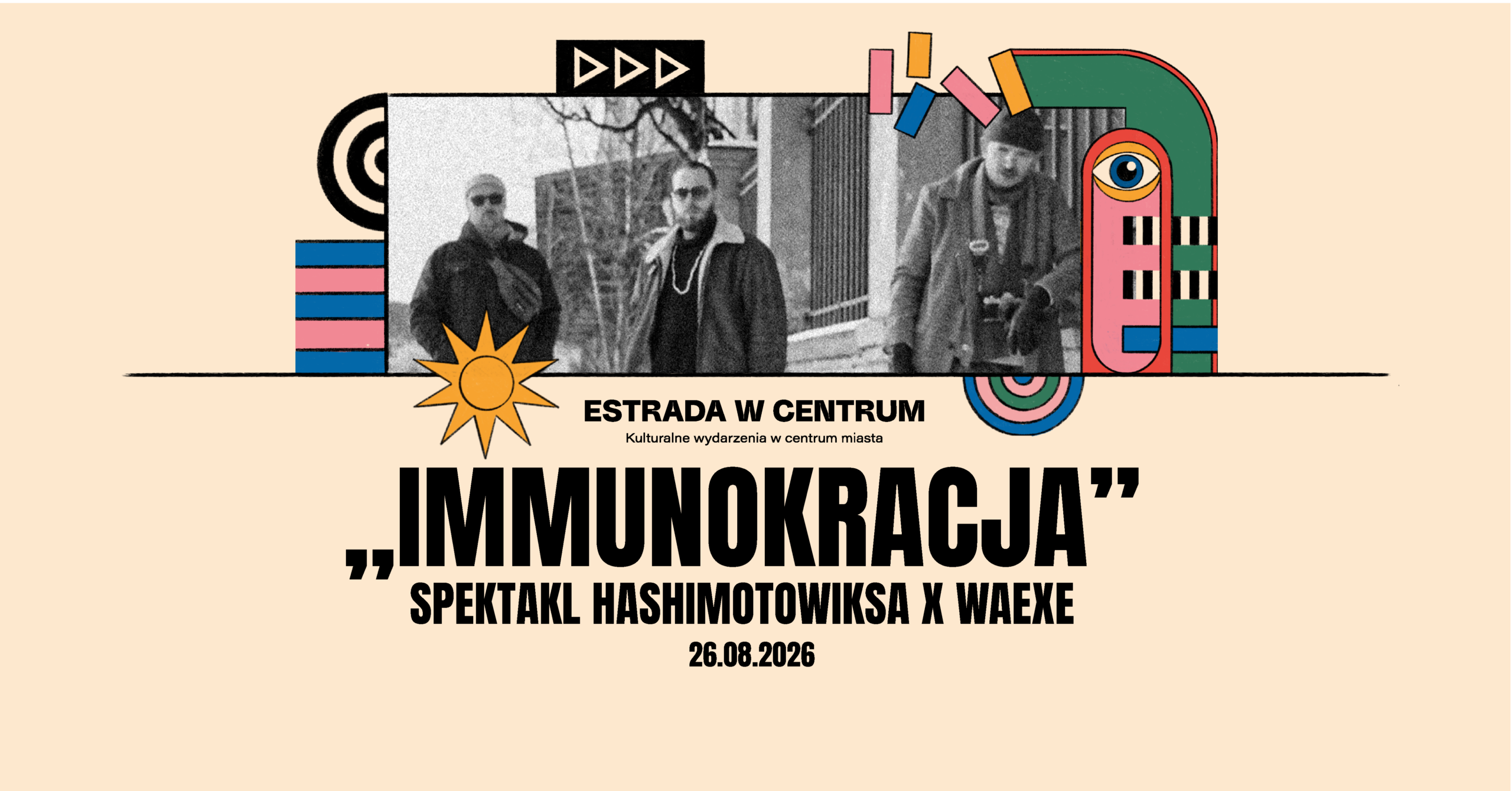 Spektakl plenerowy „Immunokracja” | HASHIMOTOWIKSA × Waexe