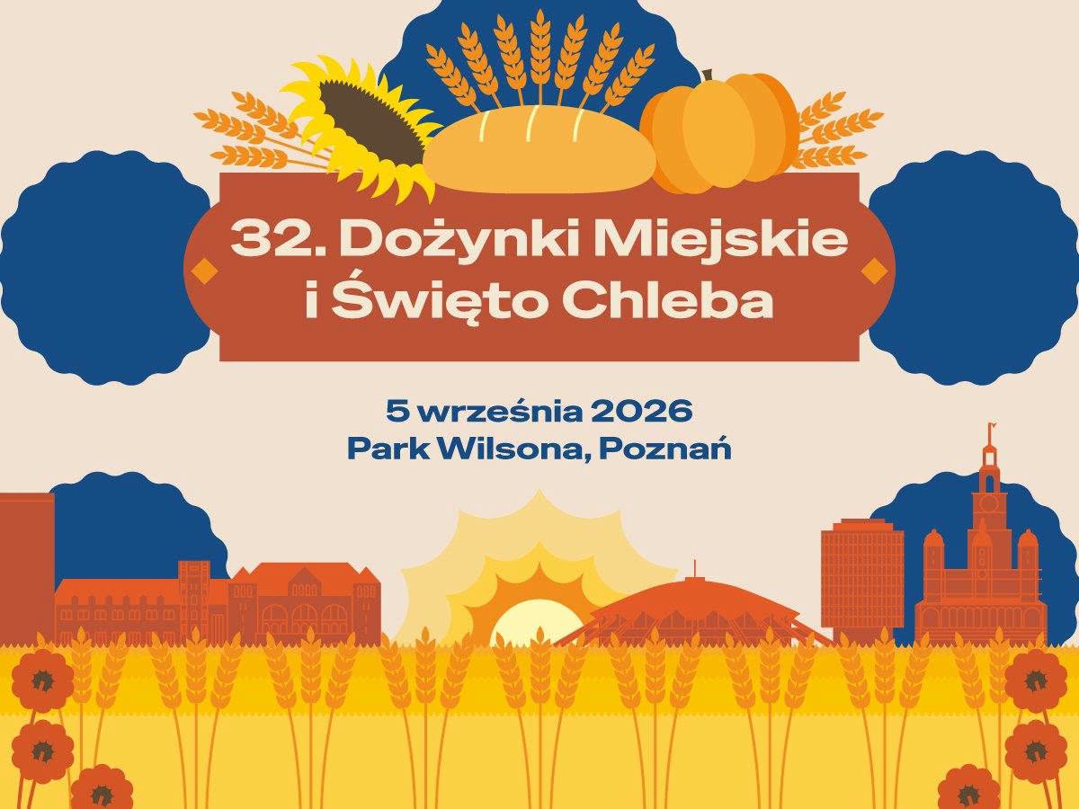 Dożynki Miejskie i Święto Chleba w Poznaniu