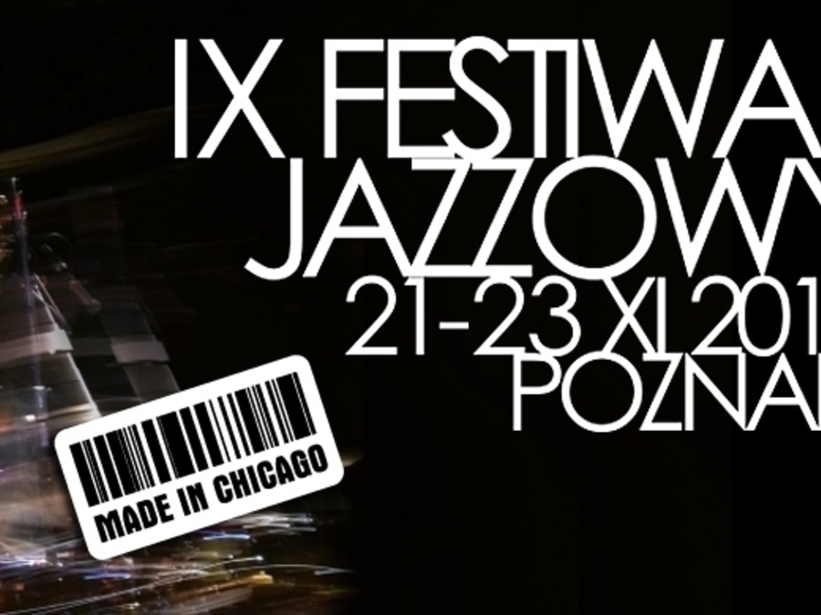 Okładka wydarzenia - IX JAZZ FESTIVAL MADE IN CHICAGO 2014 W POZNANIU ORBERT DAVIS: POZNAN JAZZ PHILHARMONIC CHAMBER GROUP