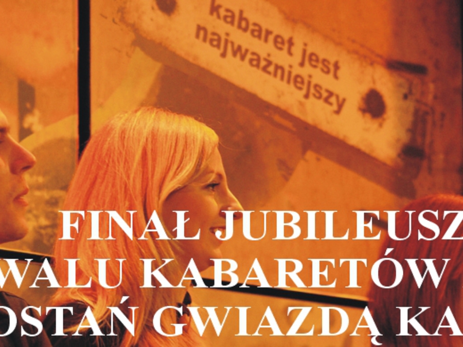 Finał X Festiwalu Zostań Gwiazdą Kabaretu